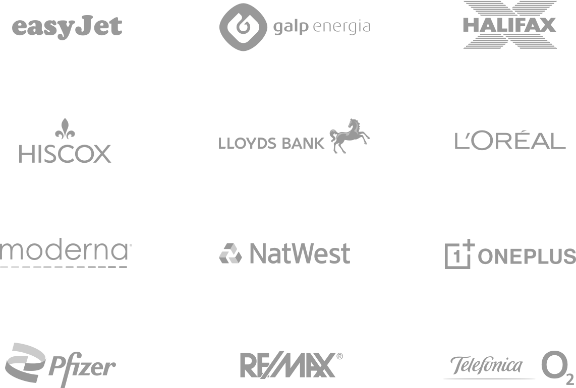 easyJet, Galp Energia, Halifax Bank, Hiscox, Lloyds Bank, L’Oréal, Moderna, NatWest Bank, OnePlus, Pfizer, Remax, Telefónica O2